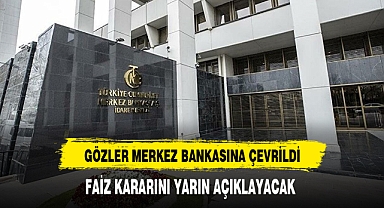 Gözler Merkez Bankasına Çevrildi
