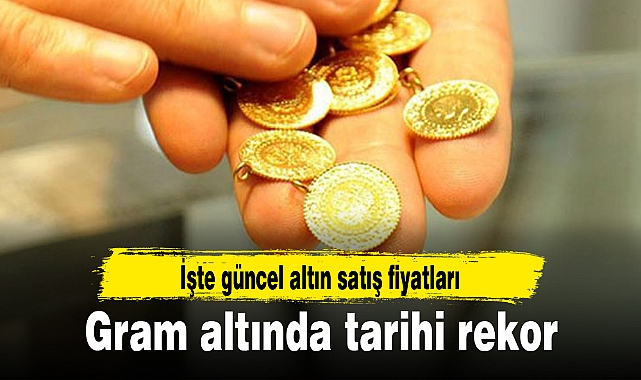 Gram altında tarihi rekor