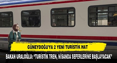 Güneydoğu'ya 2 Yeni Turistik Hat