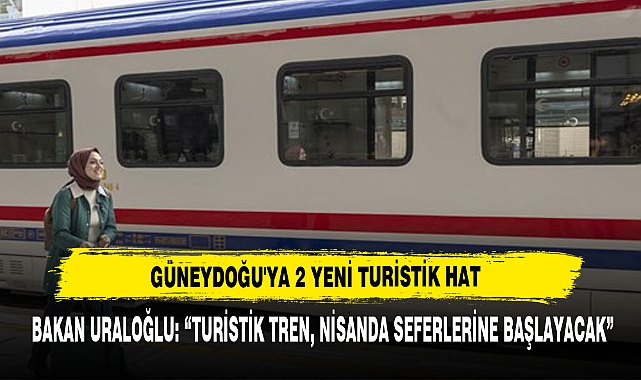 Güneydoğu'ya 2 Yeni Turistik Hat