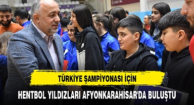 HENTBOL YILDIZLARI AFYONKARAHİSAR'DA BULUŞTU