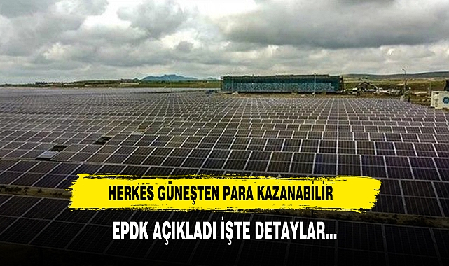 HERKES GÜNEŞTEN PARA KAZANABİLİR
