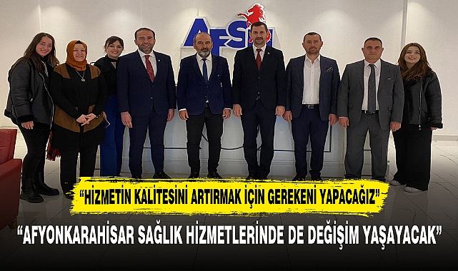 "HİZMETİN KALİTESİNİ ARTIRMAK İÇİN GEREKENİ YAPACAĞIZ"