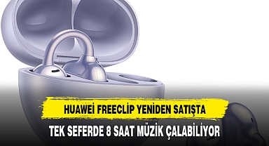 Huawei Freeclip, yeniden satışa sunuluyor