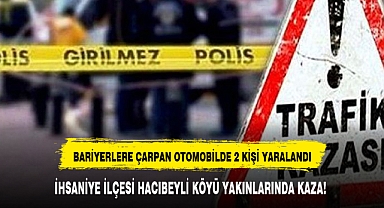 İHSANİYE İLÇESİ HACIBEYLİ KÖYÜ YAKINLARINDA KAZA!