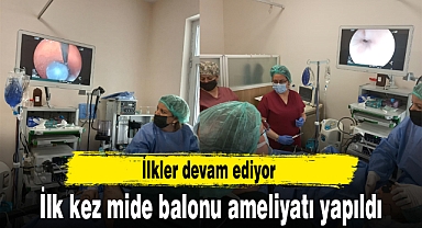 İlk kez mide balonu ameliyatı yapıldı