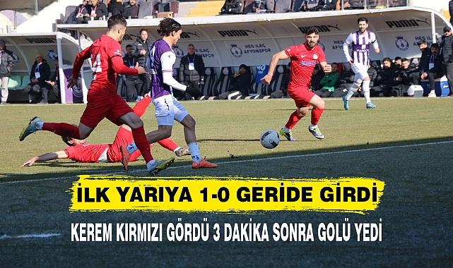 İLK YARIYA 1-0 GERİDE GİRDİ
