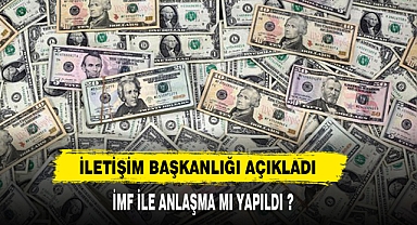 İMF İLE ANLAŞMA MI YAPILDI ?