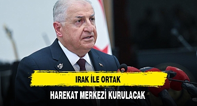 Irak İle Ortak Hareket Merkezi Kurulacak