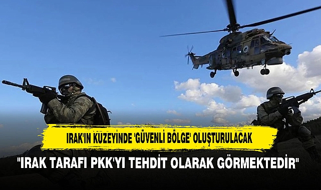 Irak'ın Kuzeyinde 'Güvenli Bölge' Oluşturulacak