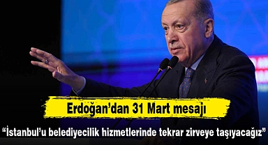 "İstanbul'u belediyecilik hizmetlerinde tekrar zirveye taşıyacağız"