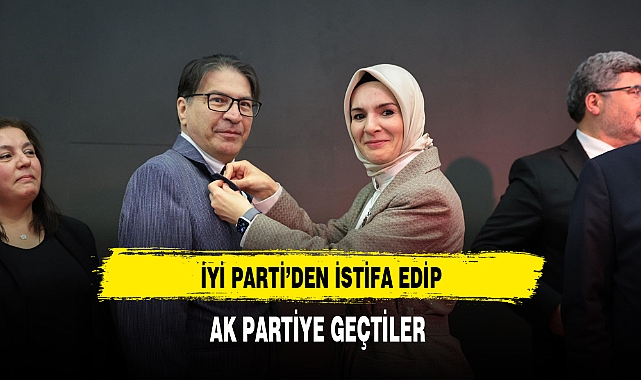 İYİ Parti'den İstifa Edip AK Partiye Geçtiler
