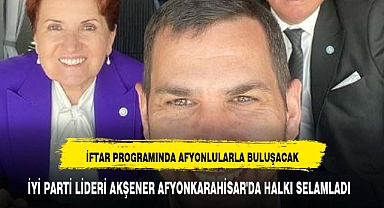 İYİ PARTİ LİDERİ AKŞENER AFYONKARAHİSAR'DA HALKI SELAMLADI