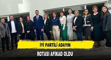İYİ Partili Adayın Rotası AFİKAD'lı Kadınlar Oldu