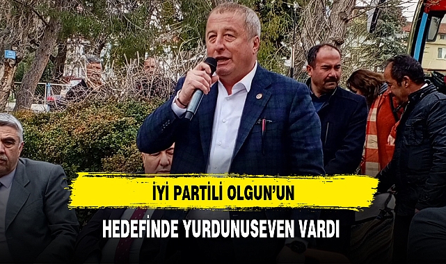 İYİ Partili Olgun'un Hedefinde AK Partili Yurdunuseven Vardı