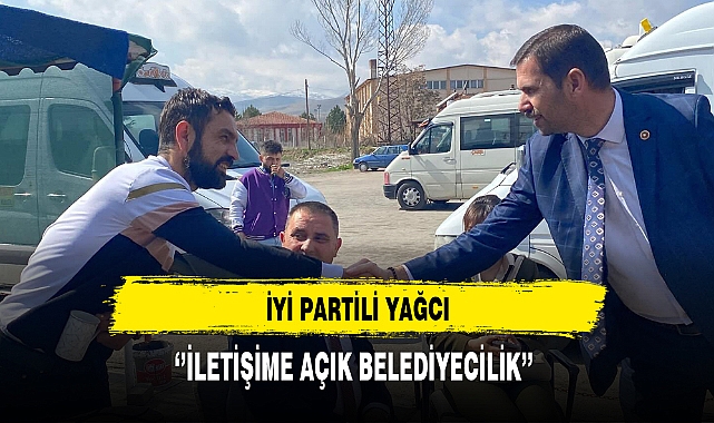 İYİ Partili Yağcı Ziyaretlerini Sürdürüyor