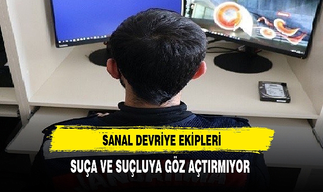 Jandarma Ekipleri Sanal Devriyeleriyle Suça ve Suçluya Göz Açtırmıyor
