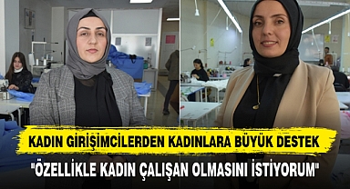 Kadın Girişimcilerden Kadınlara Büyük Destek