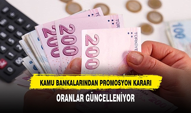 Kamu bankaları promosyonları güncellemeye başlıyor