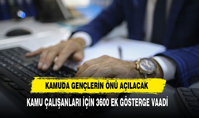 Kamuda Gençlerin Önü Açılacak