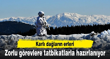 Karlı dağların erleri zorlu görevlere tatbikatlarla hazırlanıyor
