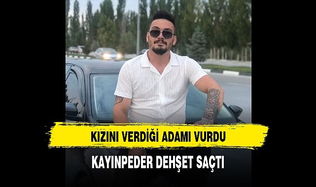 Kayınpeder Dehşet Saçtı