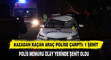 Kazadan Kaçan Araç Polise Çarptı: 1 Şehit