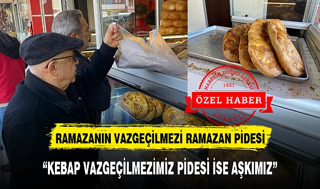 "KEBAP VAZGEÇİLMEZİMİZ PİDESİ İSE AŞKIMIZ"