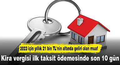Kira vergisi ilk taksit ödemesinde son 10 gün
