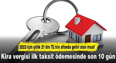 Kira vergisi ilk taksit ödemesinde son 10 gün