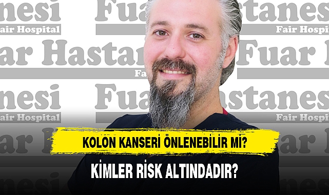 KOLON KANSERİ ÖNLENEBİLİR Mİ?
