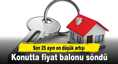 Konutta fiyat balonu söndü