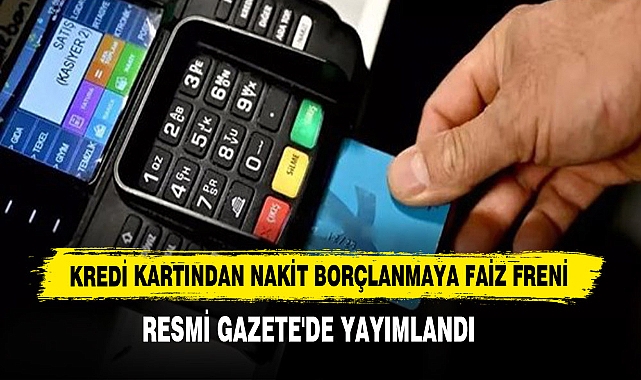 Kredi Kartından Nakit Borçlanmaya Faiz Freni