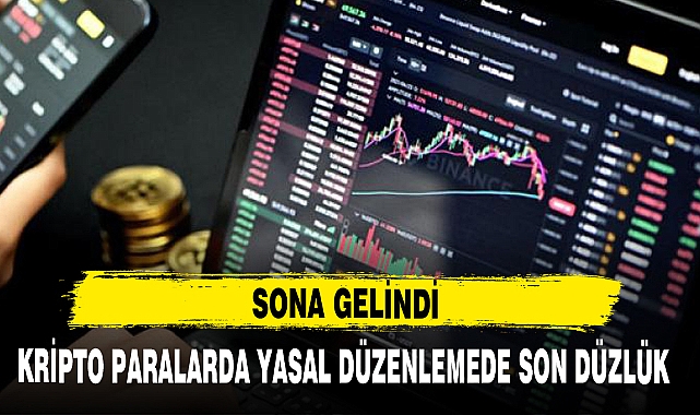 Kripto paraya yasal düzenlemede sona doğru