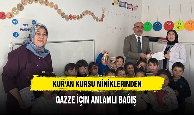 Kur'an Kursu Miniklerinden Anlamlı Bağış
