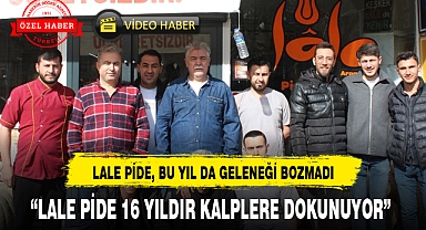 LALE PİDE, BU YIL DA GELENEĞİ BOZMADI