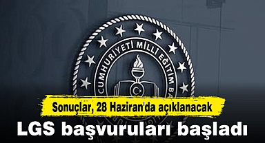 LGS başvuruları başladı