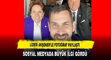 Lideri Akşener'le Fotoğraf Paylaştı Sosyal Medyada Büyük İlgi Gördü