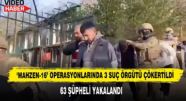 'Mahzen-16' Operasyonlarında 3 Suç Örgütü Çökertildi