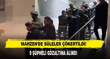 'Mahzen'de Süleler Çökertildi!