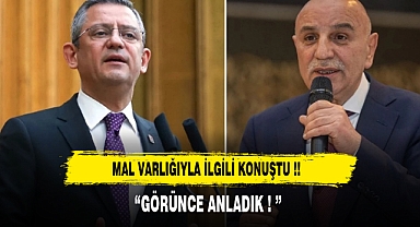 MAL VARLIĞI İLE İLGİLİ KONUŞTU...