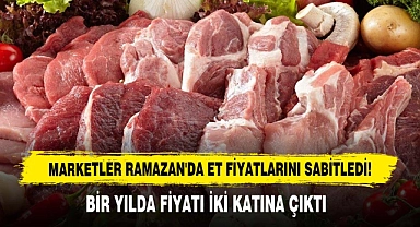 Marketler Ramazan'da Et Fiyatlarını Sabitledi!