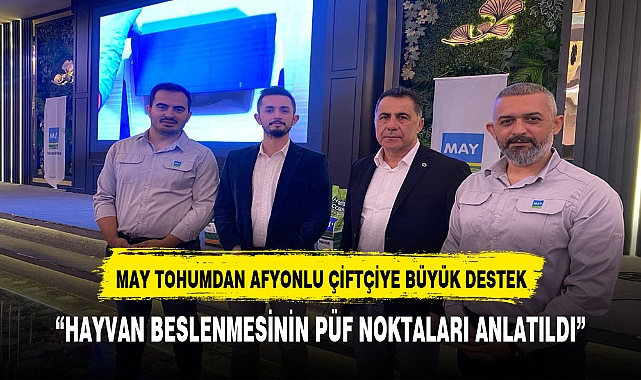MAY TOHUMDAN AFYONLU ÇİTÇİYE BÜYÜK DESTEK