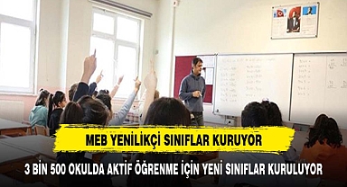MEB, 3 bin 500 okula yenilikçi sınıf kuruyor