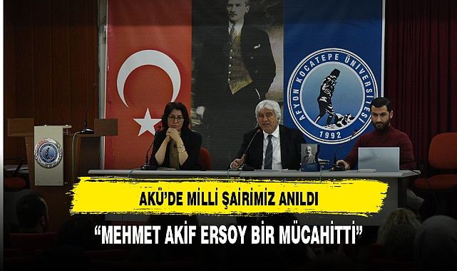 “Mehmet Akif Bir Mücahitti”