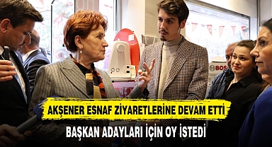 Meral Akşener Eskişehir’de esnaf ziyareti gerçekleştirdi