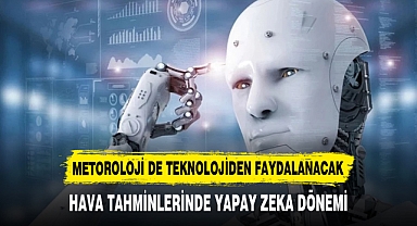 METOROLOJİ DE TEKNOLOJİDEN FAYDALANACAK