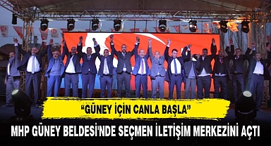 MHP GÜNEY'DE SEÇİM KOORDİNASYON MERKEZİ AÇILIŞINDA İSTİHDAM VURGUSU