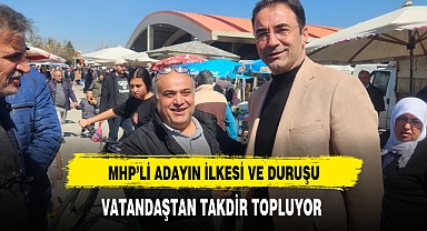 MHP'li Adayın İlkesi ve Duruşu Vatandaştan Takdir Topluyor