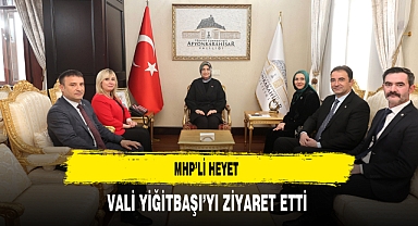 MHP'li Heyet Vali Yiğitbaşı'yı Ziyaret Etti